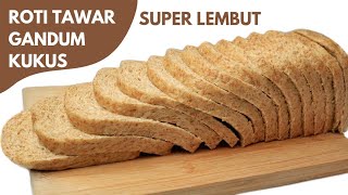 Cara Membuat Roti Kukus Roti Tawar Gandum Super Lembut