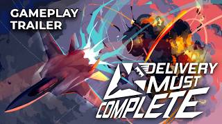 DELIVERY MUST COMPLETE - Official Gameplay Trailer