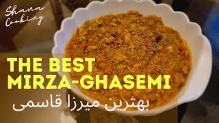 The best Mirza ghasemi recipe traditional Style , بهترین میرزاقاسمی Vegetarian Persian dish.