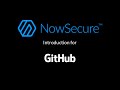 NowSecure for GitHub - Intro by Andrew Hoog, NowSecure Founder