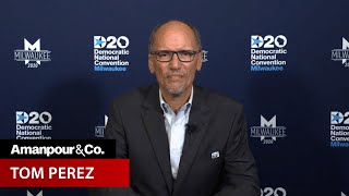 DNC Chair Tom Perez Talks Party Strategy | Amanpour and Company