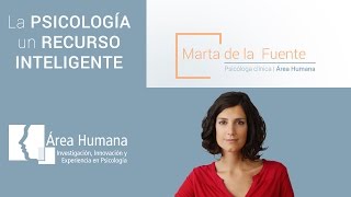 Bienestar emocional: La Psicología un recurso inteligente