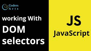37. Working with DOM selectors | JavaScript Tutorial for Beginners | Web Development