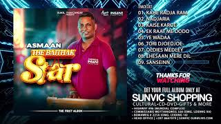 FULL ALBUM | ASMAAN | THE BAITHAK STAR | BAITHAK | CHUTNEY | SURINAME