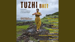 Tuzhi Bhet (feat. Anandi Joshi, Saurabh Bhalerao, Manjiri Joshi \u0026 Saniya Godbole)