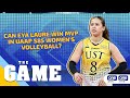 The Game | Can Eya Laure win MVP in #UAAPSeason85 women's volleyball?