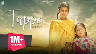 Tappe (Full Video) Rehmat | Paras bawa | Punjabi Song 2022 | Music tym