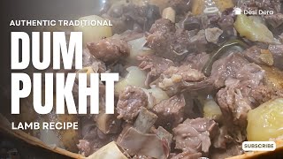 Dum Pukht Recipe | Traditional Authentic Lamb Dum Pukht Recipe