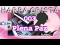 Plena Paz/Harpa Cristã/003 (Playback)#use🎧/com letra [P/Mulheres]