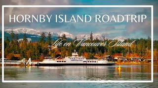 Hornby Island ROAD TRIP | Life on Vancouver Island [HD]