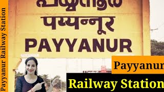 Payyanur Railway Station (PAY) : Trains Timetable, Station Code, Facilities, Parking, Hotel Neaby,