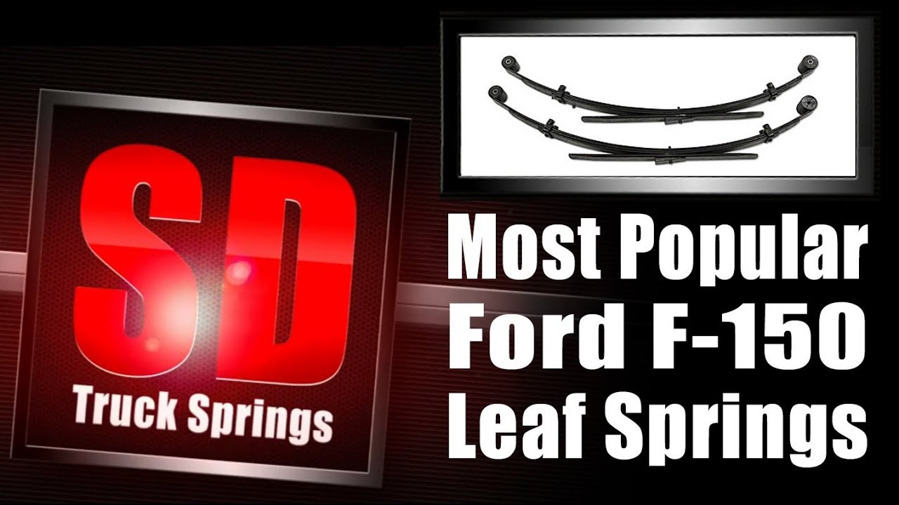 Popular Leaf Springs For The Ford F-150 Including Spring Codes / SD ...