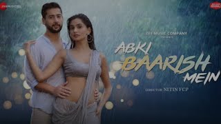 Abki Baarish Mein - Paras A, Sanchi R❘ Raj Barman, Sakshi H, Amjad Nadeem Aamir❘ Zee Music Originals