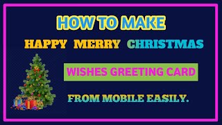 How to Make Merry Christmas Card ? मेरी क्रिसमसकाे शुभकामना कार्ड .#christmas#wishes#cards