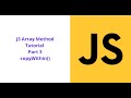 JavaScript Array Method Tutorial | Part 3 copyWithin()