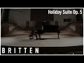 Benjamin Britten - Holiday Diary Op. 5 (1934)