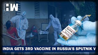 Headlines: India To Get Third Vaccine Against Coronavirus as DGCI Approves Russia's Sputnik V