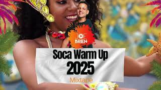 2025 Soca Warm Up Soca 2025 Mixtape by Joe Brien Soca 2k25 Mix