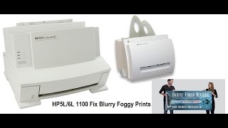 HP 5L 6L 1100 Laserjet Fix Blurry Foggy unfocused Prints part1-6