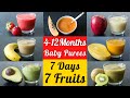 7 Fruit Purees for 4 to 12 Month Babies | Stage 1 Homemade Baby Food  | 7 Fruit Purees for 7 Days