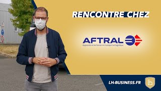 RENCONTRE CHEZ L' AFTRAL