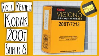 KODAK Vision3 200T for SUPER 8 | ROLL REVIEW