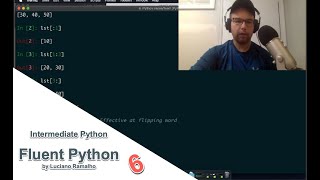 Intermediate Python - Fluent Python, video 6