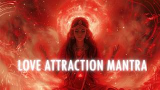 Manifest Love & Harmony: Chant the Red Tara Mantra for Soulmates & Magnetism (108 Times)