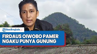 FIRDAUS Oiwobo Pamer Harta ke Hotman Paris, Ngaku Punya Gunung di Bogor:Bisa Beli Banyak Lamborghini