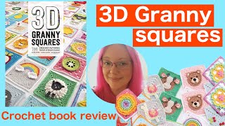 3D granny squares - crochet book review