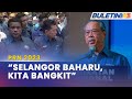 PRN 2023 | PN Selangor Tawar RM2 Bilion Pakej Rangsangan Ekonomi Prihatin Selangor