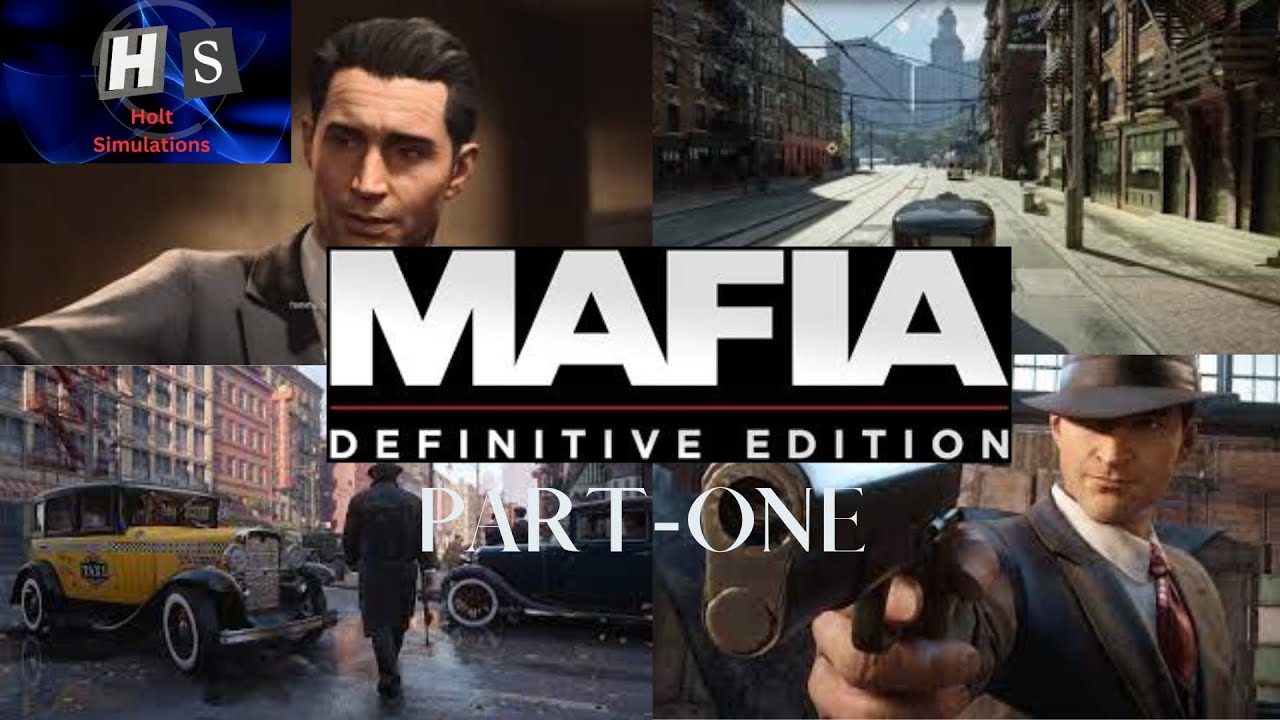 PART 1-MAFIA DEFINITIVE EDITION -Gameplay No Commentary - YouTube