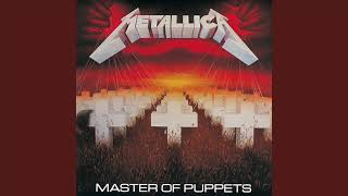 Metallica - Master Of Puppets (Full Album - Remastered)