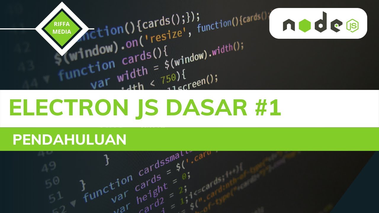 Electron JS Dasar #1 | Pendahuluan | Belajar Electron JS Dasar Untuk ...