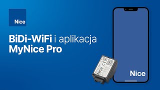 Moduł BiDi-WiFi i aplikacja MyNice Pro: konfiguracja