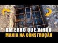 Um erro que virou mania na construção - A mistake that became a craze in construction