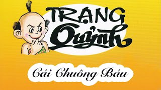 Trạng Quỷnh | Tập 403 - Cái Chuông Báu  | Truyện Tranh