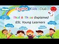 English Kids Club Sakon Nakhon Learning English with Young Learners That & Those Explained ข่าว