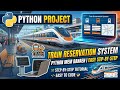 👉 Train Reservation System | Python OOP Project Presentation | Complete Explanation
