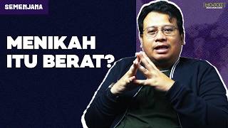 KAPAN WAKTU YANG TEPAT UNTUK MENIKAH? | SEMENJANA - Puthut EA