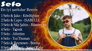 SEFO Tüm Albüm Remix 2022 || Sefo En İyi Parçalar Remix 2022