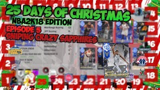 25 DAYS OF CHRISTMAS NBA2K18 SNIPING EDITION -SNIPING SAPPHIRES WITH SNIPE FILTER - EPI 5