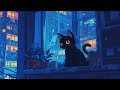 Lofi in city 🐾 Listen to it to escape from a hard day with my cat 🐾 Chill Lofi Beats / Cat Vibes