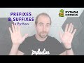 Checking for string prefixes and suffixes in Python