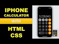 Build an IPHONE Calculator using HTML, CSS and JavaScript