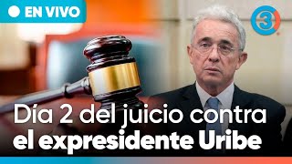 EN DIRECTO Uribe responde ante la justicia | 2 día del juicio contra el expresidente