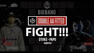 BigBang DoubleAA 2016 - Cuartos de final - Papo vs Dtoke