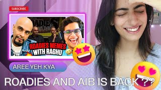 RAGHU REACTS TO ROADIES MEMES ft TANMAY BHAT AND THE OG GANG