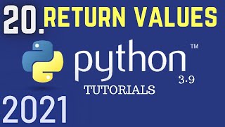 Python 3.9 Tutorials: Return Values | Functions in python | Python For Beginners | Python Tutorial