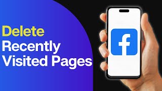 How to Delete Recently Visited Pages on Facebook